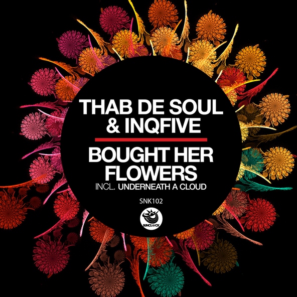 Thab De Soul, InQfive - Bought Her Flowers