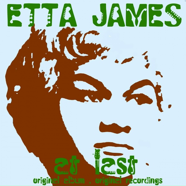 Etta James - Girl of My Dreams