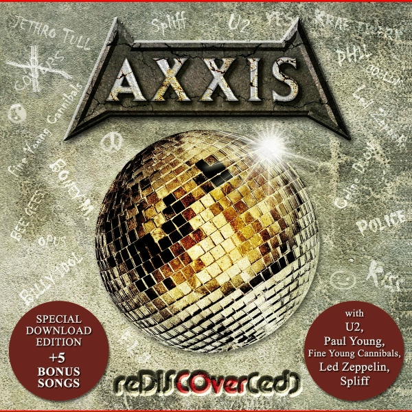 AXXIS - Still Haven't Found What I'm Looking For