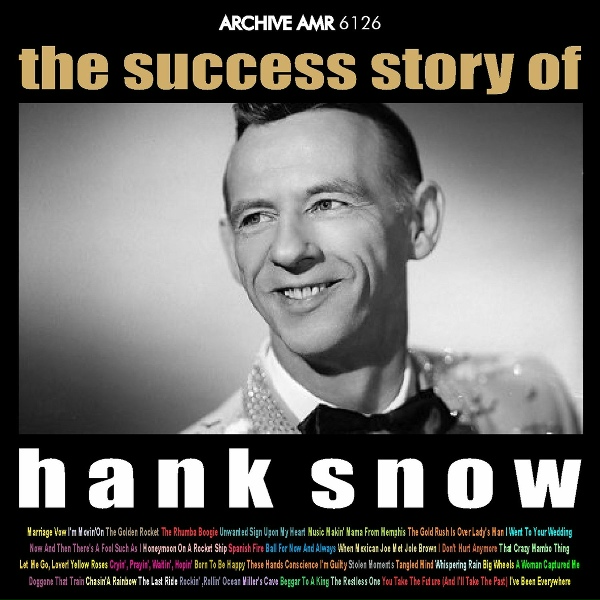 Hank Snow - A Woman Captured Me