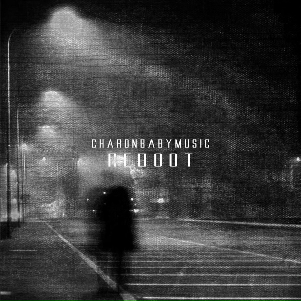 charonbabymusic - Reboot