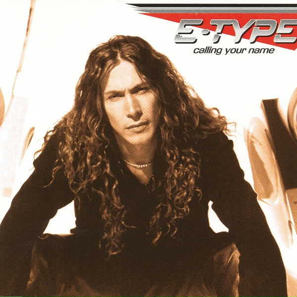 E-Type - This Is The Way