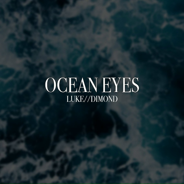 Luke Dimond - Ocean Eyes (Cover)