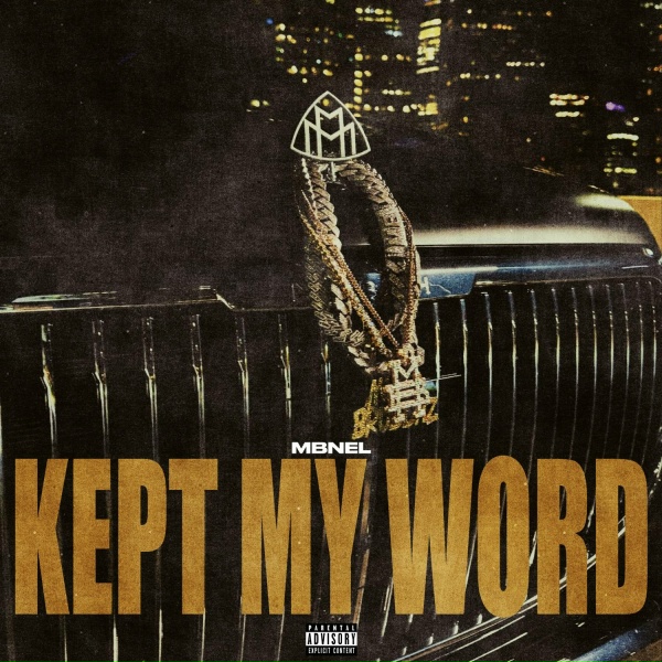 MBNel - Kept My Word