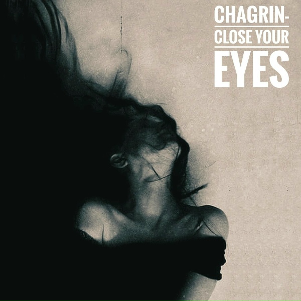 Chagrin - When Love Is Done