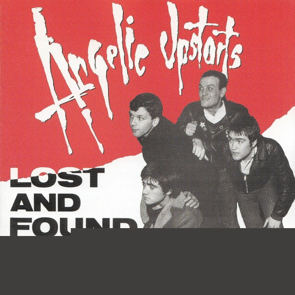 Angelic Upstarts - Last Night Another Soldier