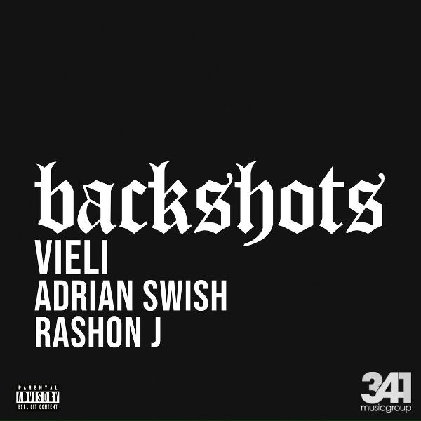 VIELI, 341 feat. Adrian Swish, Rashon J - Backshots
