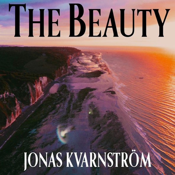 Jonas Kvarnstr&ouml;m - The Beauty