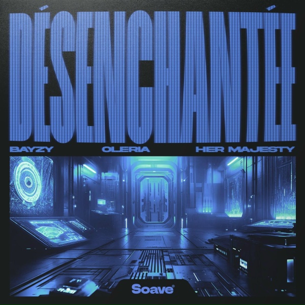 BAYZY, Oleria, Her Majesty - D&eacute;senchant&eacute;e