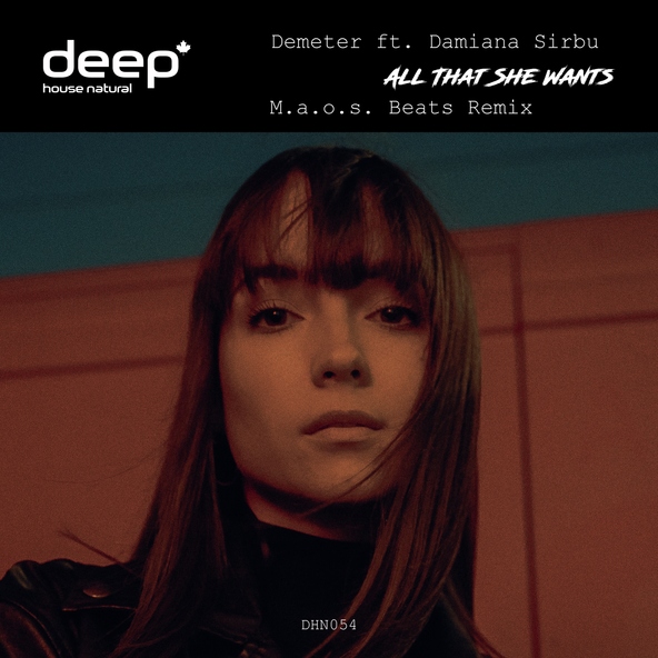 Demeter, M.a.o.s. Beats feat. Damiana Sirbu - All That She Wants