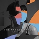 The Naked And Famous - Young Blood (Stripped) (Stripped)