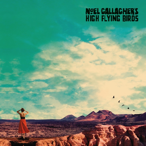 Noel Gallagher's High Flying Birds - It&rsquo;s A Beautiful World