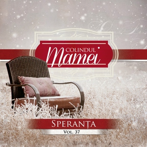 Speranta - Colindul mamei