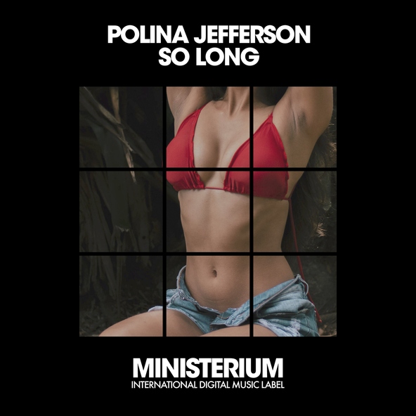 Polina Jefferson - So Long