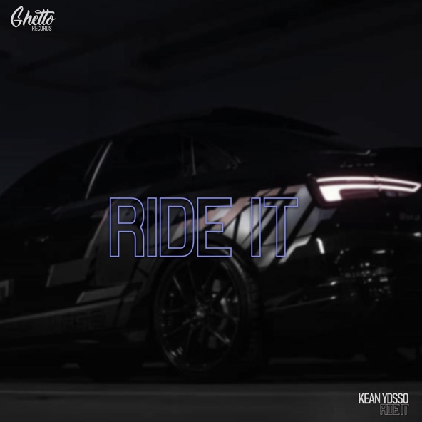 KEAN DYSSO - Ride It