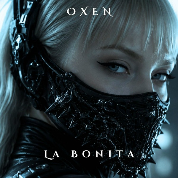 OXEN - La Bonita
