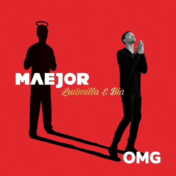 Maejor, Ludmilla, BIA - OMG
