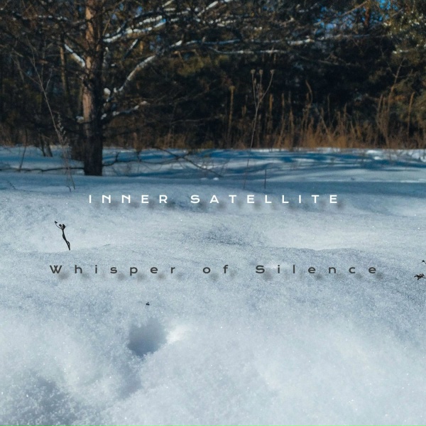 Inner Satellite - Whisper of Silence
