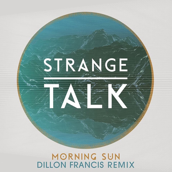 Strange Talk - Morning Sun