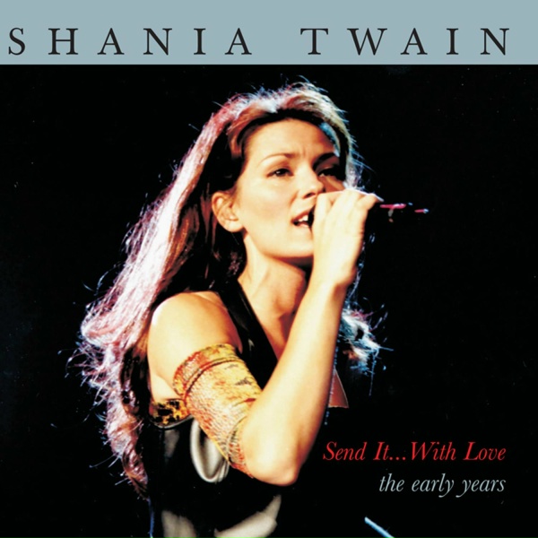 Shania Twain - All Fired Up, No Place To Go