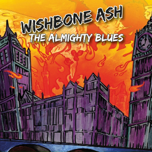 Wishbone Ash - Come Rain, Come Shine