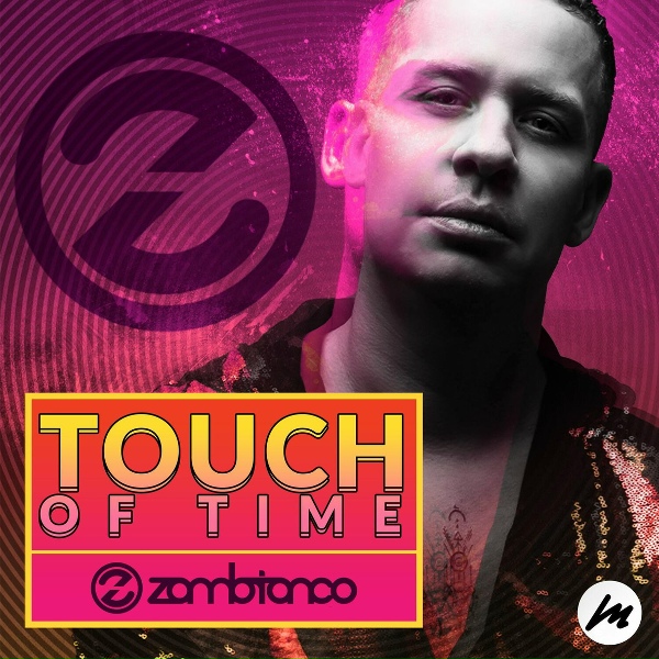 Zambianco - Touch Of Time