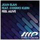 Jean Elan feat. Cosmo Klein - Feel Alive (Single Mix) (Single Mix)