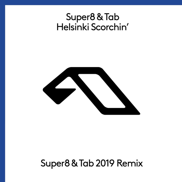 Super8 & Tab - Helsinki Scorchin'