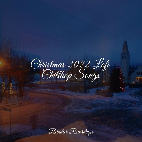 Christmas Eve Carols Academy, Hip-Hop Lofi Chill, Classic Carols - Breakbeat Jingle Bust