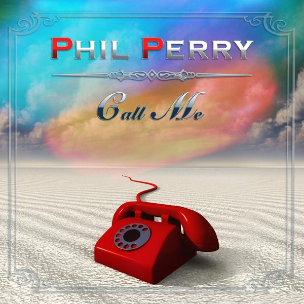 Phil Perry - Call Me
