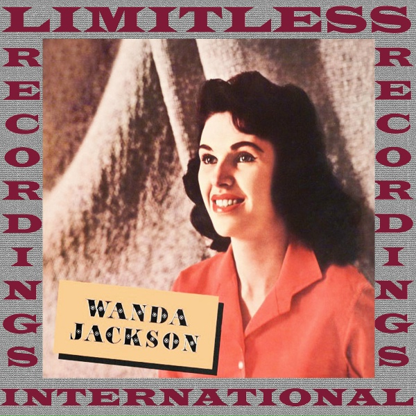 Wanda Jackson - Let Me Explain