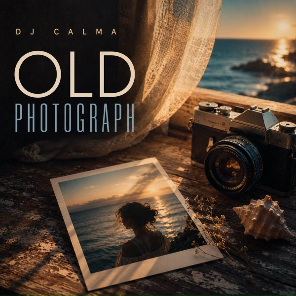 Dj Calma - Old Photograph