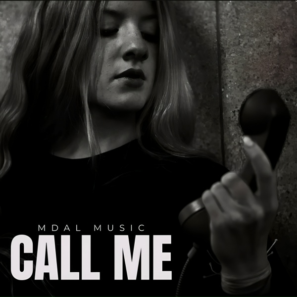MDALMUSIC - Call Me