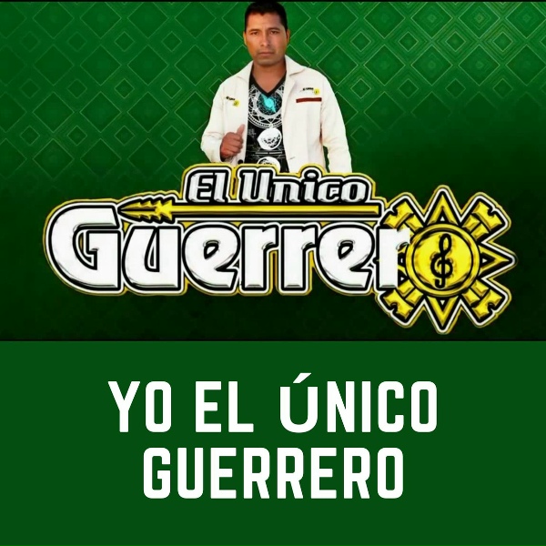 El Unico Guerrero - Yu'u Kura Kuni Yo'o