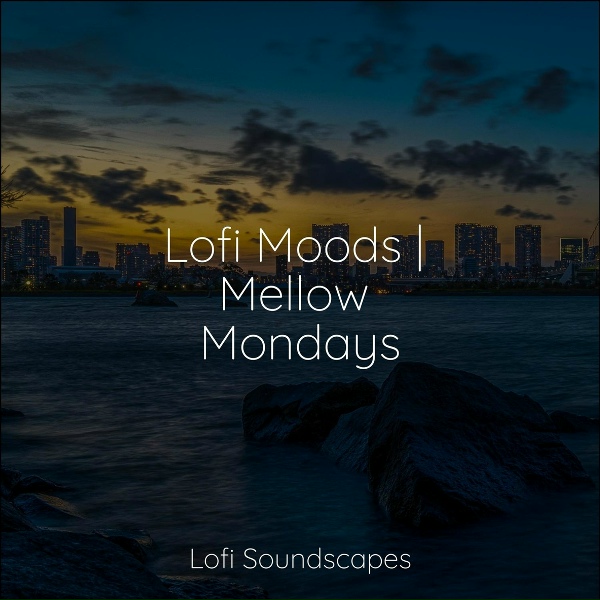lofi, Chillout Lounge Relax, Lo Fi Hip Hop - City Escape