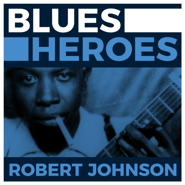Robert Johnson - I'm A Steady Rolling Man