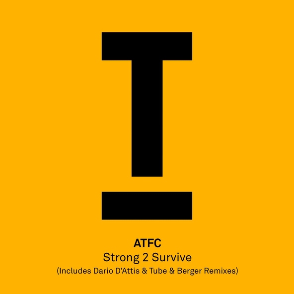 ATFC - Strong 2 Survive (Tube & Berger Remix)