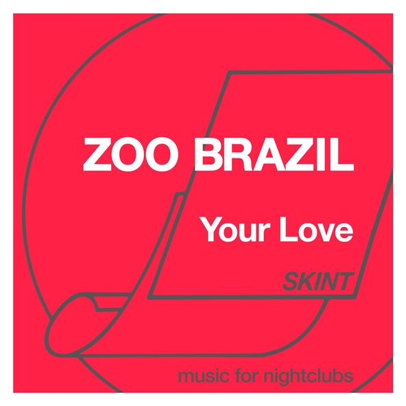 Zoo Brazil - Your Love