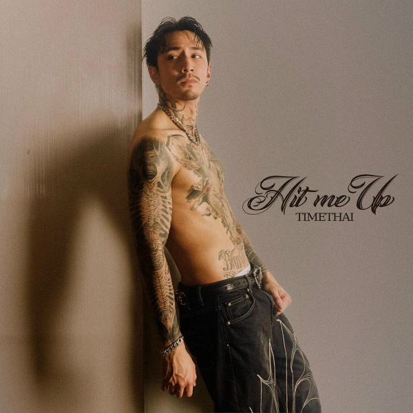Timethai - HIT ME UP