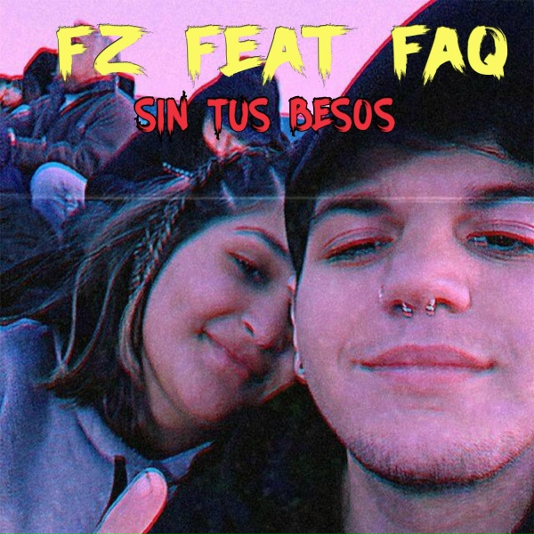 Fz - Sin Tus Besos