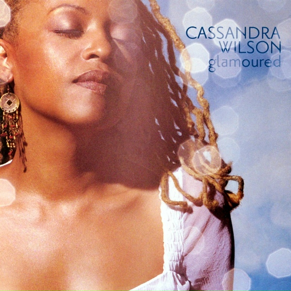 Cassandra Wilson - Lay Lady Lay