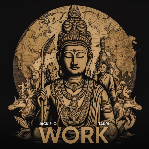 Jackie-O feat. Tanri - Work