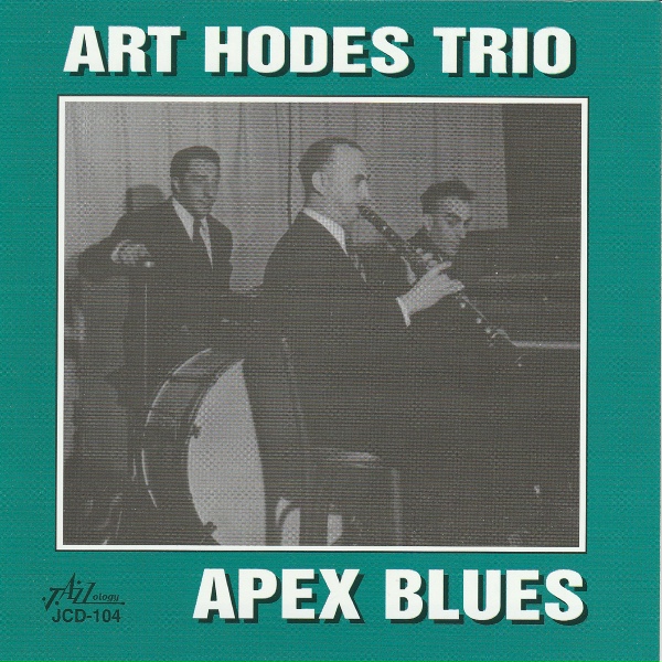Art Hodes Trio feat. Danny Alvin, "Mezz" Mezzrow - My Daddy Rocks Me