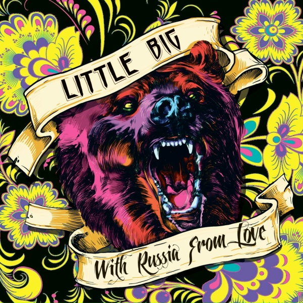 Little Big - Russian Hooligans