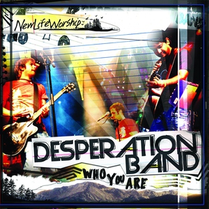 Desperation Band - Who You Are