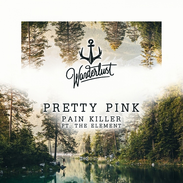 Pretty Pink feat. The Element - Pain Killer