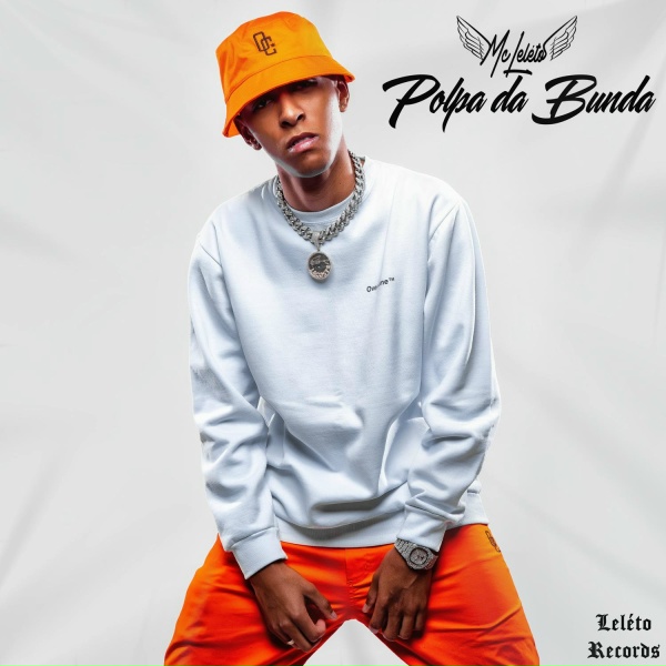 MC Lel&eacute;to, Lel&eacute;to Records - Polpa da Bunda