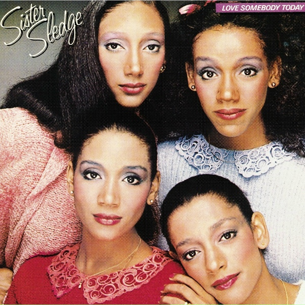 Sister Sledge - I'm a Good Girl