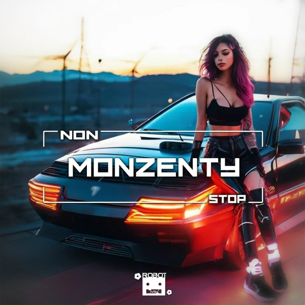 Monzenty - Non Stop (Speed Version)