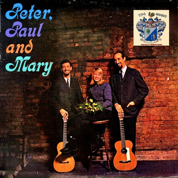 Peter , Paul and Mary - Cruel War